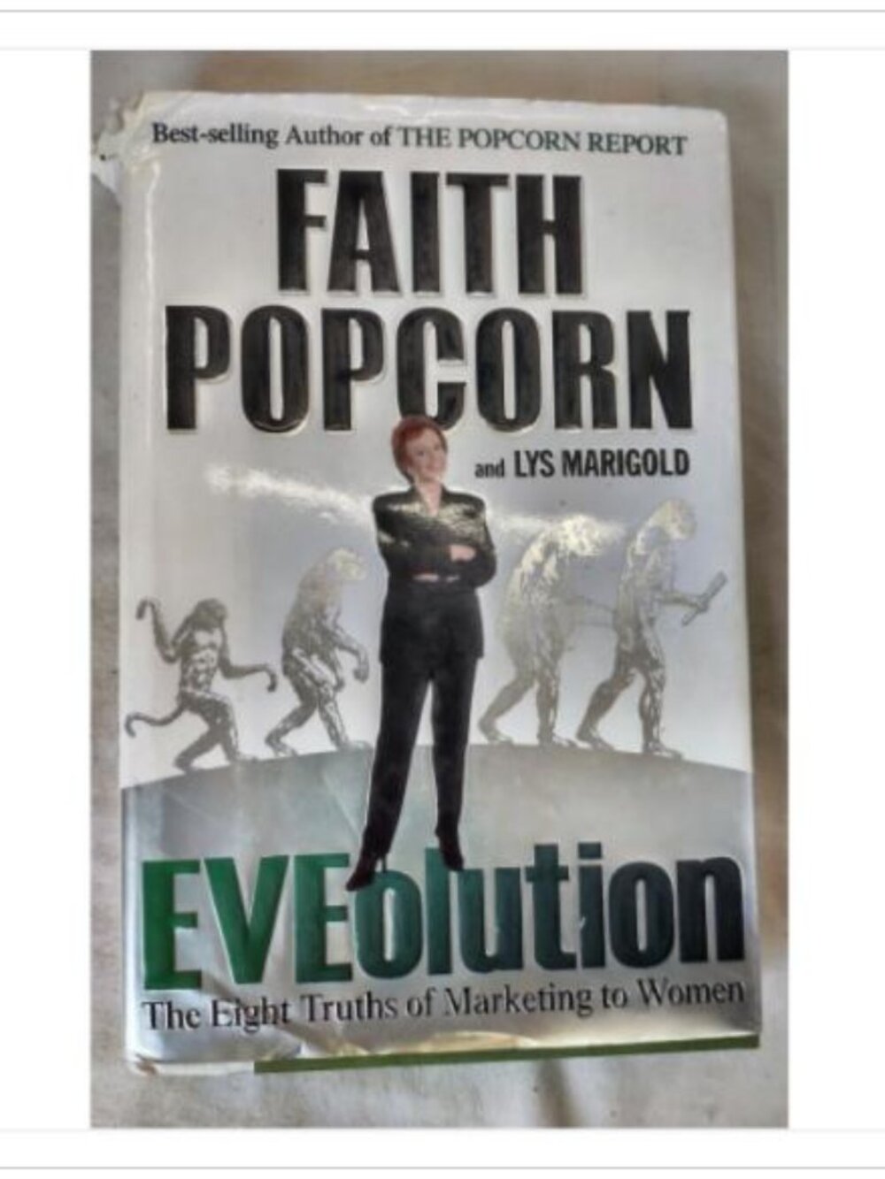 EVEolution Marketing to Women Popcorn 2000 1st ISBN 0-7868-6523-7